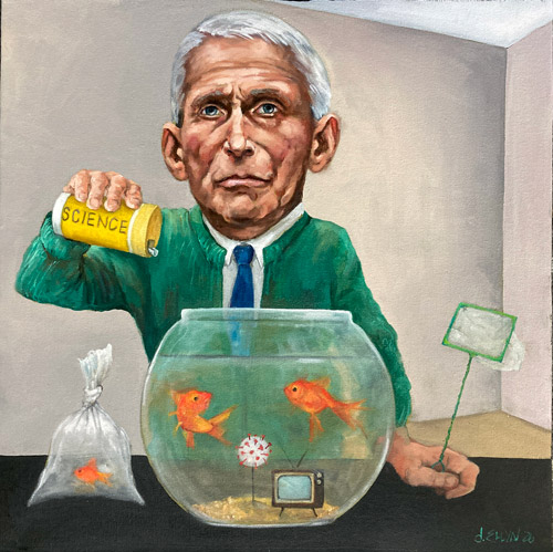 Controlled Environment, oil painting by Dana Ellyn, Dr. Fauci pours SCIENCE into a fishbowl with goldfish and a net, 20x20 in
