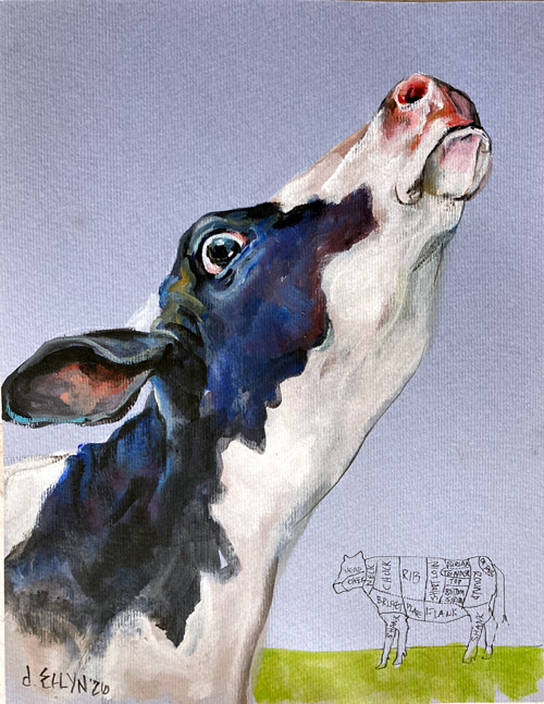 Sum of Her Parts, acrylic painting by Dana Ellyn, wide-eyed cow filling the frame with a small butcher's cut chart of her body in the corner, 11x8.5