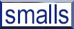 Smalls