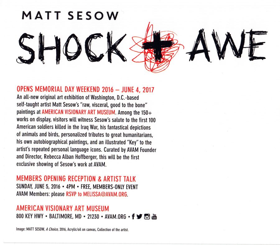 Exhibition postcard for Matt Sesow: Shock and Awe at the American Visionary Art Museum, 2016 to 2017