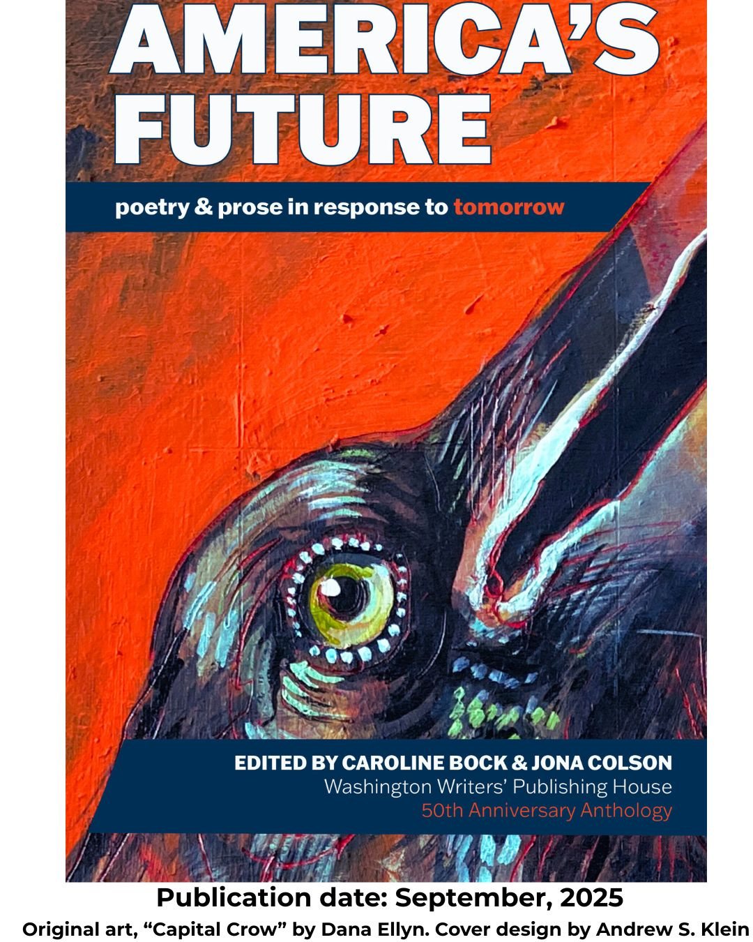 The publisher's cover reveal graphic for America's Future, crediting original art Capital Crow by Dana Ellyn and cover design by Andrew S. Klein